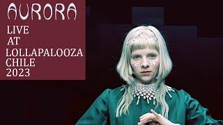 AURORA - Lollapalooza Chile 2023 (full show)