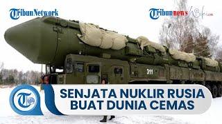 Ancaman Putin Buat Cemas, Dunia Khawatir Senjata Nuklir Militer Militer Rusia Tiba-tiba Diluncurkan