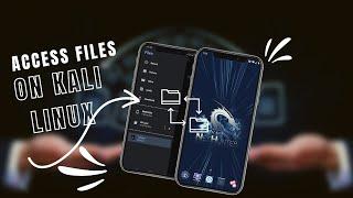 How to Transfer File Or Folder Between Phone & Kali Linux (Nethunter) On Android! #SezanMahmood