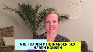 WSW - wie können Frauen* miteinander Se'x haben?