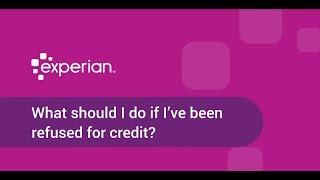 What to Do if You’ve Been Refused for Credit | Expert Advice for Financial Recovery