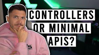 Should You Use Controllers or Minimal APIs in .NET?