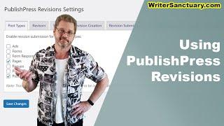 Building a Blog: Adding PublishPress Revisions and Why