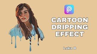 Cartoon Dripping Effect | PicsArt Tutorial