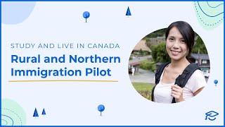 Residence Programs for International Students in Canada | Rural and Northern Immigration Pilot