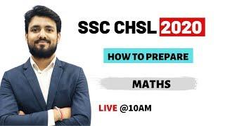 SSC CHSL 2020 ( HOW TO PREPARE MATH ) By Ashish Sir