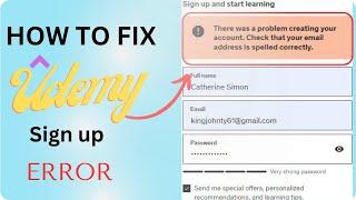 How to fix Udemy account Sign-up error