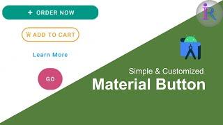 Custom Material Button in Android Studio | Customized Button View | Android Programming Basics