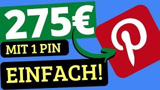 275€ PRO PIN – Online Geld verdienen mit Pinterest und ChatGPT (Affiliate Marketing für Anfänger)