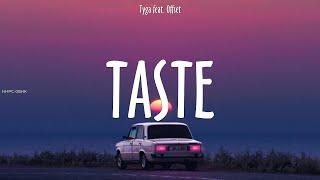 Tyga feat  Offset ~ Taste # lyrics