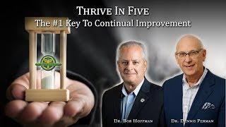 Thrive In Five: The #1 Key To Continual Improvement: The Masters Circle Global