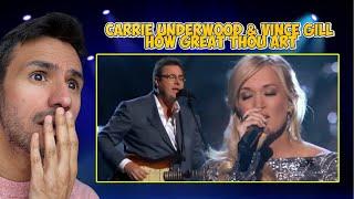 Carrie Underwood & Vince Gill - How Great thou Art (REACTION) First Time Reaction