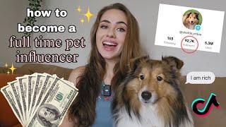 How to Become a Full-time Pet Influencer
