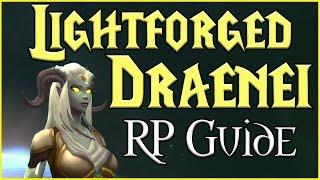 How to Roleplay Lightforged Draenei! (WoW RP Guide by Queenvaru)
