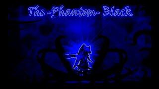 //Mugen// The -Phantom- Black - REALESE!!!