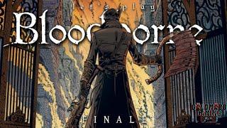 THE HUNT MUST END | LET'S PLAY: BLOODBORNE FINALE | GOLDMOBB GAMING S2, E34