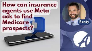 How can #healthinsuranceagent s build a #Medicare age-in campaign with Meta ads?