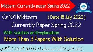 Cs101 Midterm Currently paper Spring 2022| Cs101 Midterm preparation 2022| Cs101 Midterm Exams 2022