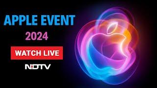 Apple Event 2024 LIVE  | Apple iPhone 16 'It's Glowtime' Event Today: What to Expect