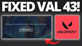 How To Fix Valorant Error Code Val 43 Error Connecting