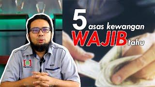 5 Asas Kewangan Individu Wajib Tahu | Kewangan | Maher Alias