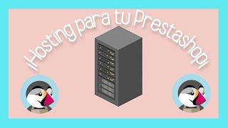 Hosting para Prestashop | Hosting para tu tienda online Prestashop