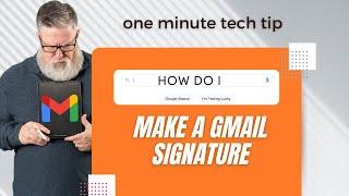 How to add a Signature in Gmail.