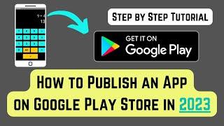 How to Publish App on Play Store 2023 | Google Play Console| How to Upload App on Play Store