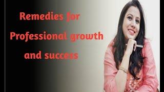 Remedies for Professional Growth and Success