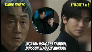 BURIED HEARTS EPISODE 7 PREVIEW ~  Dongjoo Membuat Jangsun Semakin Murka