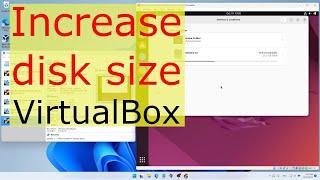 VirtualBox: How to Increase Disk Size (Windows Host) Ubuntu VM