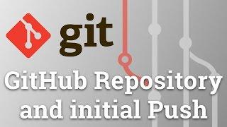 Learn Git from Scratch - GitHub Repository and Initial Push