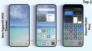 3 New HyperOS-MIUI Themes for Xiaomi,Redmi,Poco | 3 Best HyperOS-MIUI Themes