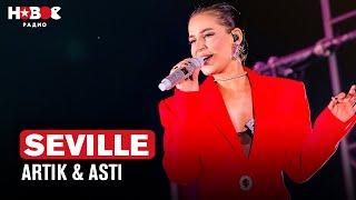 ARTIK & ASTI (Seville) — Лучшие песни. Живой Концерт