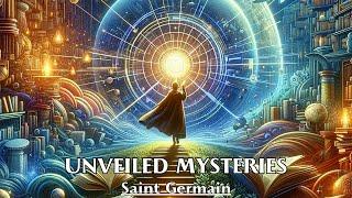 Gratitude is the Seed of Abundance - UNVEILED MYSTERIES - Saint Germain