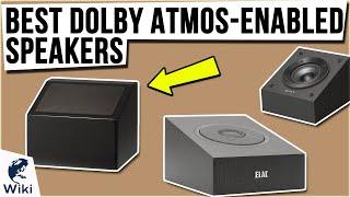 10 Best Dolby Atmos-Enabled Speakers 2021