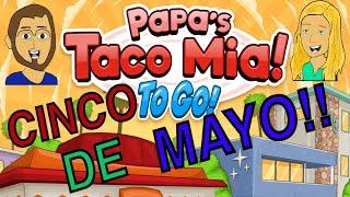 Papa's Taco Mia - Cinco De Mayo Special - 2020