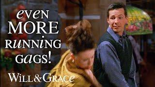 Even MORE Funny Running Gags on the show | Will & Grace