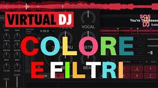 Virtual Dj 2021 Color Tag e Filter