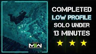 Completed Low Profile Solo Under 13 mins (Game play, no commentary)