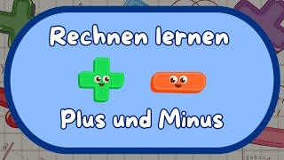 Rechnen lernen für Kinder – Lustiges Mathe Lied mit Plus und Minus!