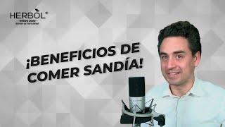 ¡Beneficios de comer sandía! - Naturismo Herbol