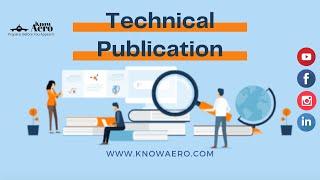 What is Technical Publication? | How is used in Aircraft Maintenance | Types of Aircraft Manuals