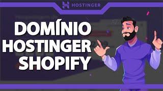 Como usar o Domínio da Hostinger na Shopify ATUALIZADO 2024