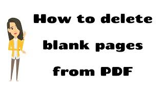 How to remove BLANK pages from a PDF automatically  (FREE and locally) | Delete Pages in PDF