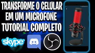 TRANSFORME O CELULAR EM UM MICROFONE ATUALIZADO (Configuração Perfeita)