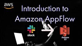 Introduction to AWS AppFlow | Getting started with Amazon AppFlow | Amazon App Flow