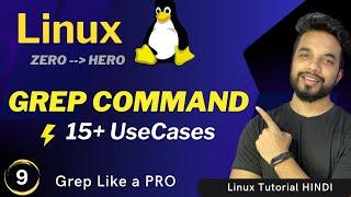 Mastering Linux GREP Command with 15+ Practical Use Cases [HINDI]