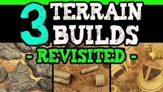My Top 3 Terrain Builds - REVISITED