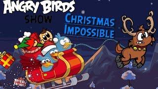 Angry Birds Show: Christmas Impossible